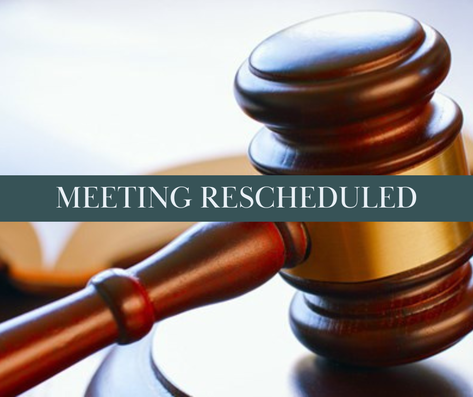 Meeting Rescheduled