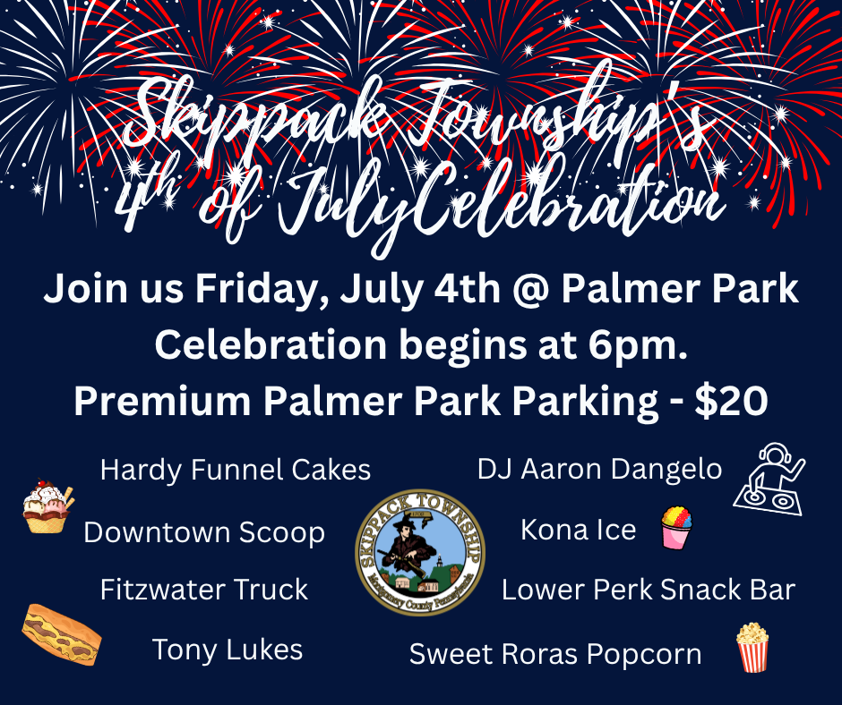 Skippack Township 4th of July Celebration | Skippack Township