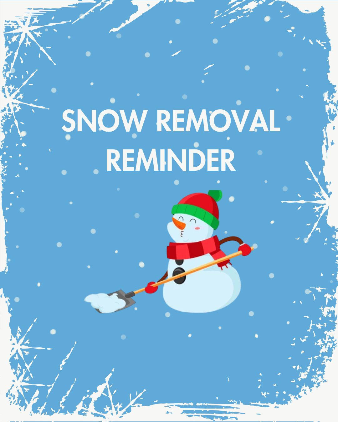 Snow Removal Reminder