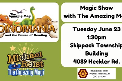 Perkiomen Valley Library to Host Magic Show with The Amazing Magi at Skippack Township Building
