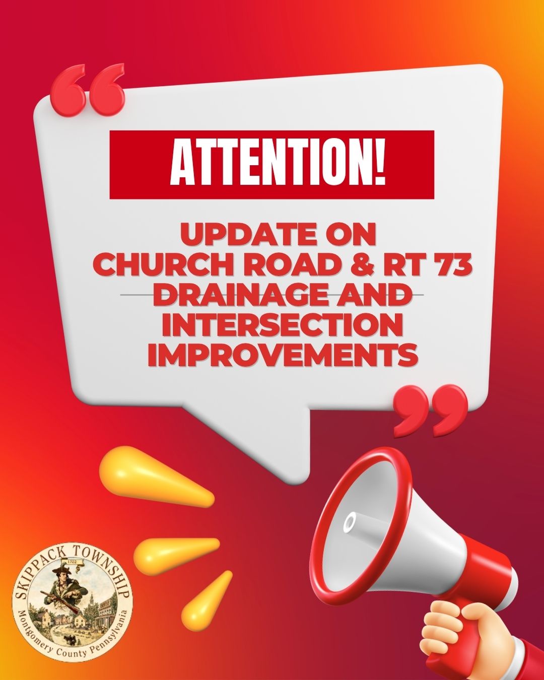 Update on Church Road and Skippack Pike (Rt 73) Drainage and Intersection Improvements